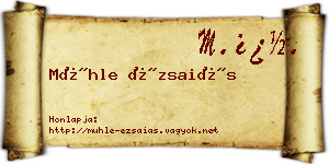 Mühle Ézsaiás névjegykártya